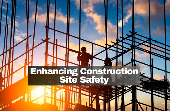 Enhancing Construction Site Safety